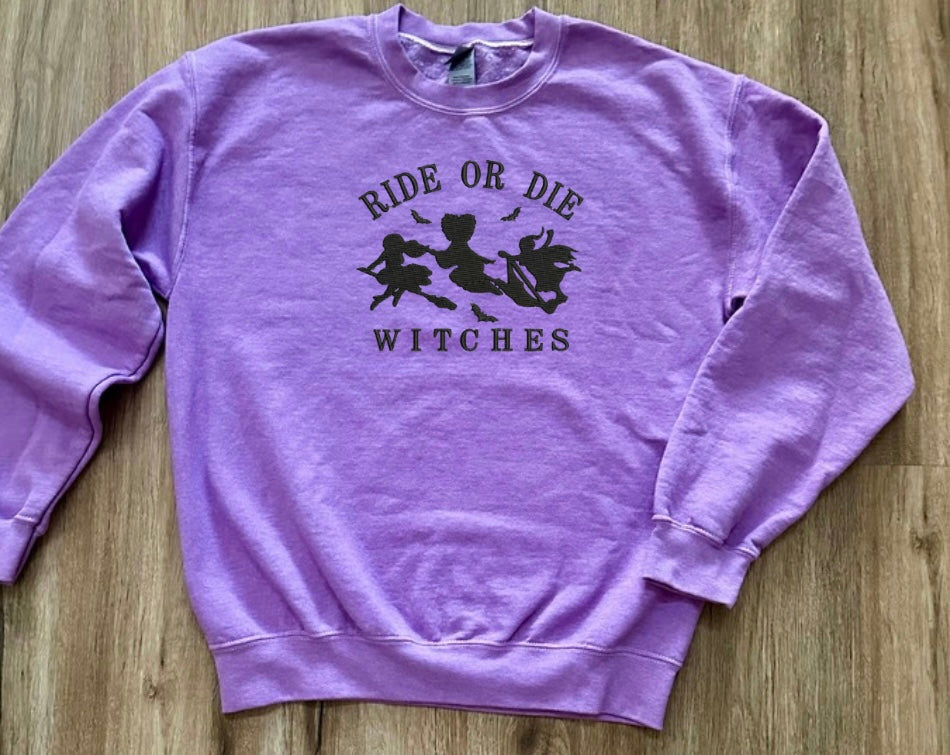 Ride or Die Witches Sweatshirt